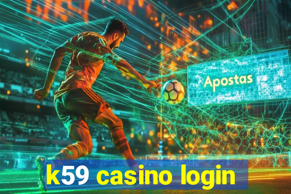 k59 casino login